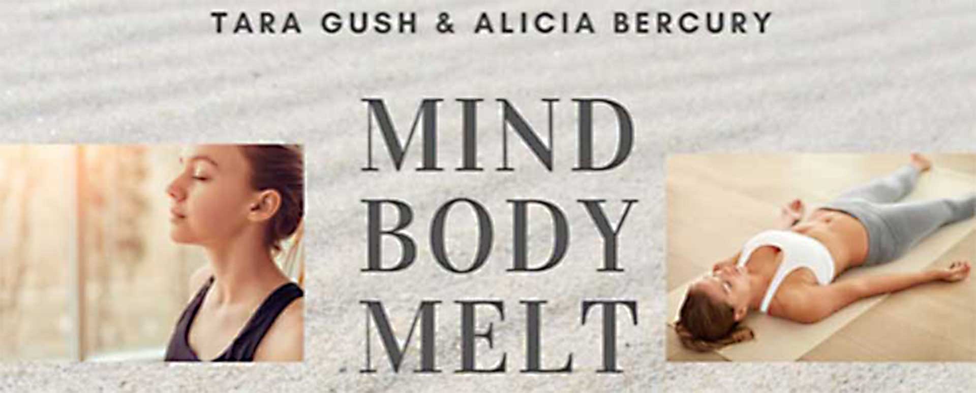 Mind Body Melt