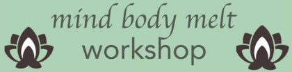 Mind Body MELT Workshop 7/12/2022