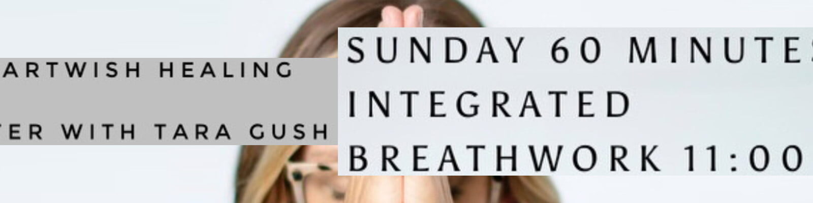 60 Minute Integrated Breathwork